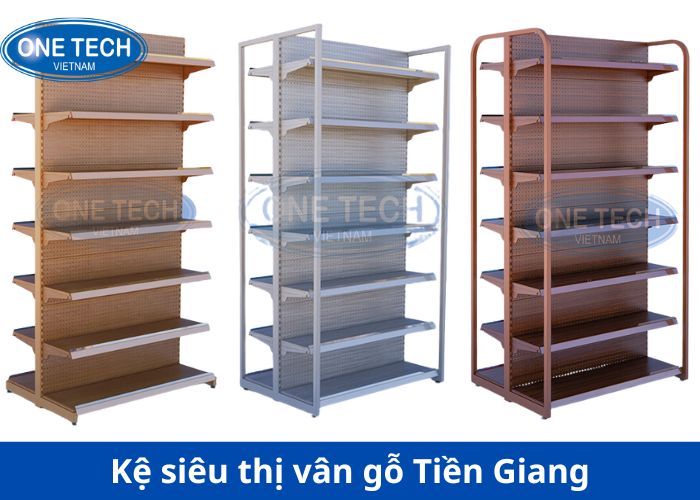 Thông số kỹ thuật của kệ siêu thị vân gỗ Tiền Giang 